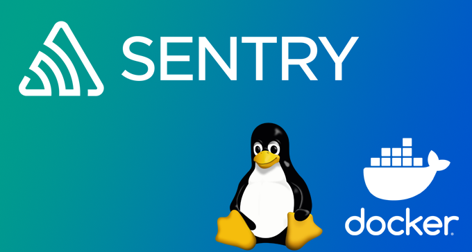 Déployer Sentry (OnPremise) sur une instance Linux + Docker