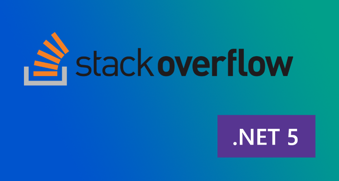 StackOverflow tourne désormais sur .NET 5